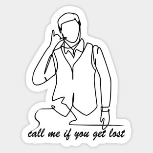 Outline typographic print / Call Me If You Get Lost - 157211324 Sticker